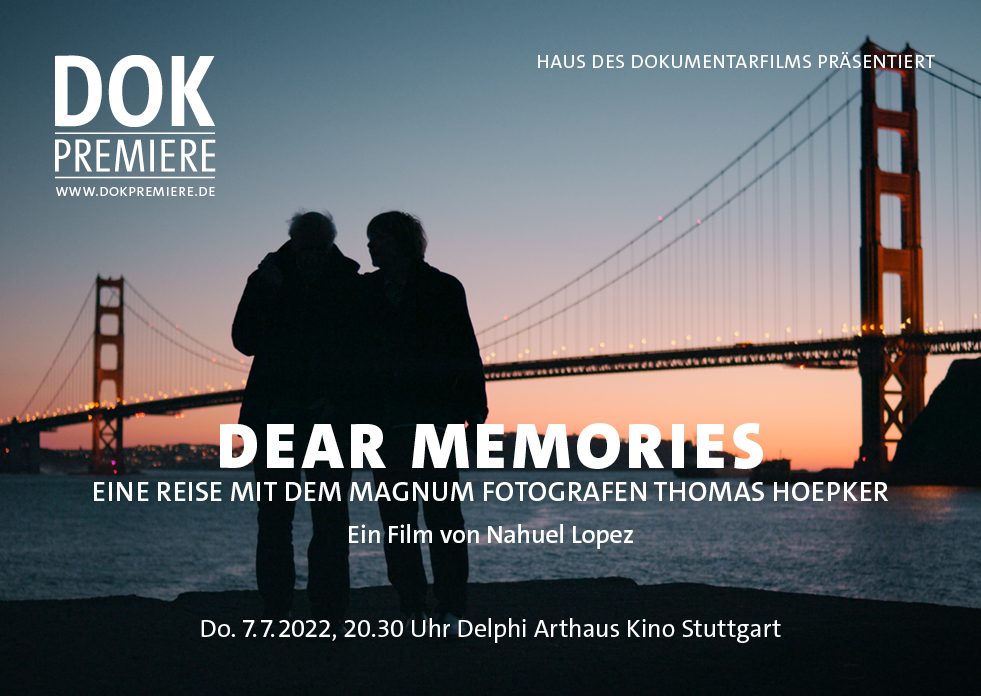 DOK Premiere "Dear Memories" von Nahuel Lopez am 7.7.2022 um 20:30 Uhr im Delphi Arthaus Kino Stuttgart